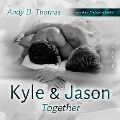 Kyle & Jason - Together - Andy D. Thomas
