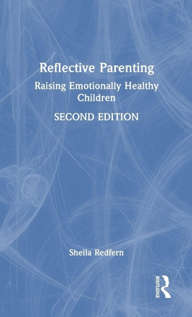 Reflective Parenting - Sheila Redfern