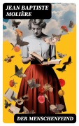 Cover-Bild zum Titel 'Der Menschenfeind' von 'Jean Baptiste Molière'