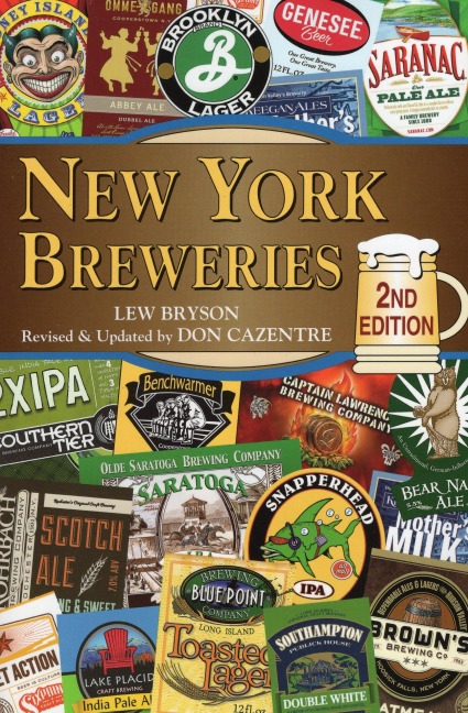 New York Breweries - Lew Bryson, Don Cazentre