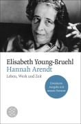 Cover-Bild zum Titel 'Hannah Arendt' von 'Elisabeth Young-Bruehl'
