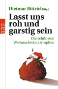 Cover-Bild zum Titel 'Lasst uns roh und garstig sein' von ''