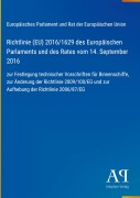 Cover-Bild zum Titel 'Richtlinie (EU) 2016/1629 des Europäischen Parlaments und des Rates vom 14. September 2016' von 'Europäisches Parlament und Rat der Europäischen Union'