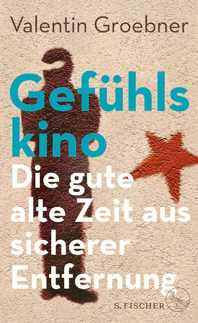 Gefühlskino - Valentin Groebner