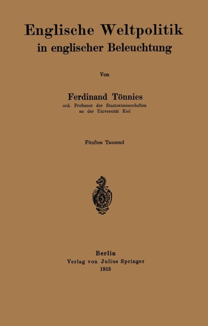 Englische Weltpolitik in englischer Beleuchtung - Na Tönnies