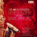 Die 40 schönsten Liebeslieder a.d.Saxophon-Instr. - Lui Martin