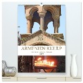 Armenien KULT.P - Kultur - Klöster - Landschaften - Seidenstraße (hochwertiger Premium Wandkalender 2025 DIN A2 hoch), Kunstdruck in Hochglanz - Bettina Vier