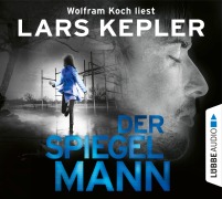 Cover-Bild zum Titel 'Der Spiegelmann' von 'Lars Kepler'