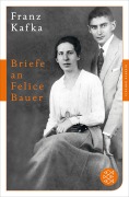 Cover-Bild zum Titel 'Briefe an Felice Bauer' von 'Franz Kafka'