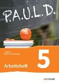 P.A.U.L. D. (Paul) 5. Arbeitsheft. Gymnasien in Baden-Württemberg u.a. - 