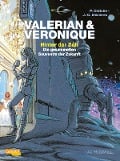 Valerian und Veronique: Hinter der Zeit - Pierre Christin