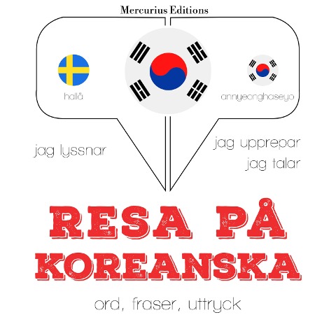 Resa på koreanska - Jm Gardner