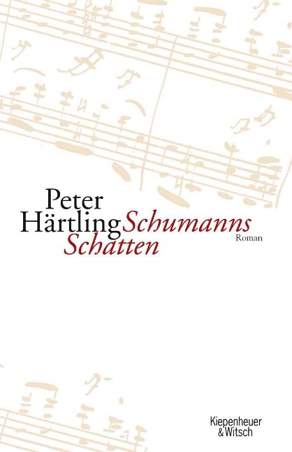 Schumanns Schatten - Peter Härtling