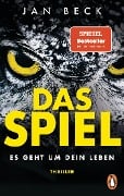Cover-Bild zum Titel 'Das Spiel - Es geht um Dein Leben' von 'Jan Beck'