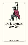 Cover-Bild zum Titel 'Banker' von 'Dick Francis'