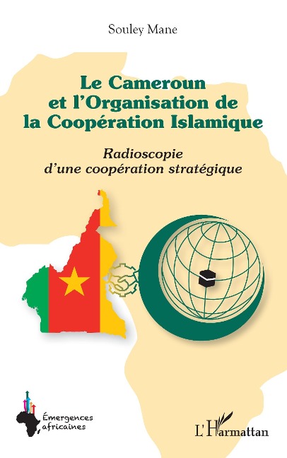 Le Cameroun et l'Organisation de la Coopération Islamique - Mane