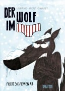 Cover-Bild zum Titel 'Der Wolf im Slip 2. Der Wolf im Slip friert sich einen ab' von 'Wilfrid Lupano, Paul Cauuet'