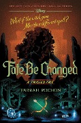 Cover-Bild zum Titel 'Fate Be Changed' von 'Farrah Rochon'