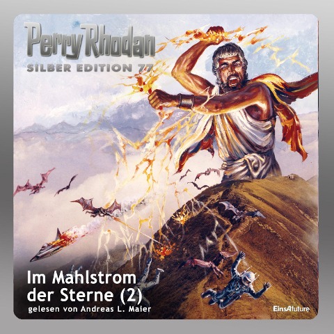 Perry Rhodan Silber Edition 77: Im Mahlstrom der Sterne (Teil 2) - Clark Darlton, H. G. Francis, Hans Kneifel, Ernst Vlcek, William Voltz