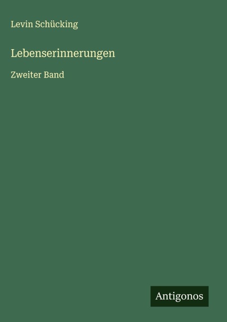 Lebenserinnerungen - Levin Schücking
