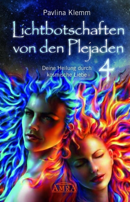Lichtbotschaften von den Plejaden Band 4 - Pavlina Klemm