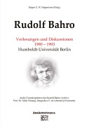 Cover-Bild zum Titel 'Rudolf Bahro: Vorlesungen und Diskussionen 1990 - 1993 Humboldt-Universität Berlin' von 'Jürgen G. H. Hoppmann'