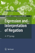 Expression and Interpretation of Negation - Henriëtte De Swart