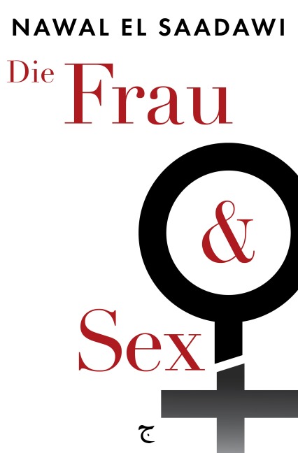 Die Frau und Sex - Nawal El Saadawi