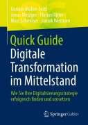 Cover-Bild zum Titel 'Quick Guide Digitale Transformation im Mittelstand' von 'Gordon Müller-Seitz, Marc Schmüser, Jannik Westram, Jonas Metzger, Florian Ritter'