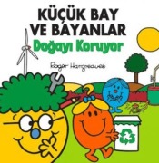 Cover-Bild zum Titel 'Kücük Bay ve Bayanlar Dogayi Koruyor' von 'Roger Hargreaves'
