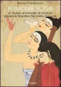 Cover-Bild zum Titel 'Armonie yoga. Un flusso universale di musica, poesia e filosofia che parla al cuore' von 'Selina Thielemann'