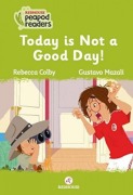 Cover-Bild zum Titel 'Today is Not a Good Day Beginner Pre A1' von 'Rebecca Colby'