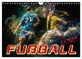 Fußball - extrem (Wandkalender 2025 DIN A4 quer), CALVENDO Monatskalender - Peter Roder