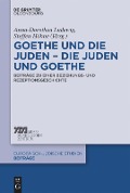 Cover-Bild zum Titel 'Goethe und die Juden - die Juden und Goethe' von ''