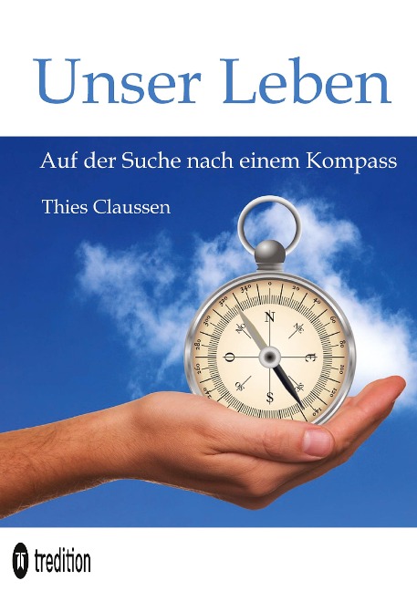 Unser Leben - Thies Claussen