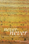 Cover-Bild zum Titel 'Into The Never-Never' von 'Brian Johnston'