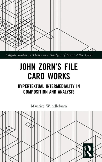 John Zorn's File Card Works - Maurice Windleburn