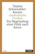 Cover-Bild zum Titel 'Authentische Freiheit' von 'Tatjana Schönwälder-Kuntze'