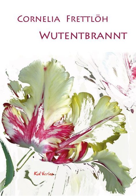 Wutentbrannt - Cornelia Frettlöh