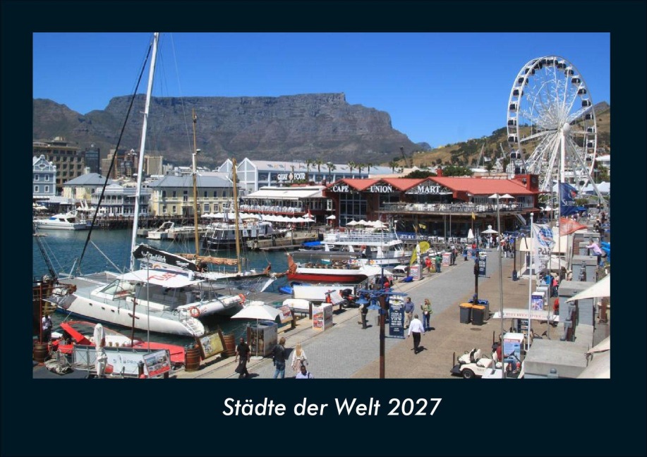 Städte der Welt 2027 Fotokalender DIN A4 - Tobias Schmitt, Kevin Heber