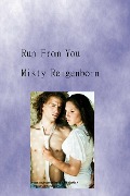 Run From You - Misty Reigenborn