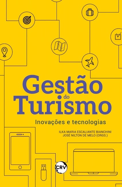 Gestão do turismo - Ilka Maria Escaliante Bianchini, José Nilton de Melo