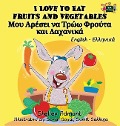 I Love to Eat Fruits and Vegetables - Shelley Admont, Kidkiddos Books