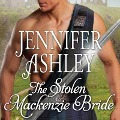 The Stolen MacKenzie Bride - Jennifer Ashley