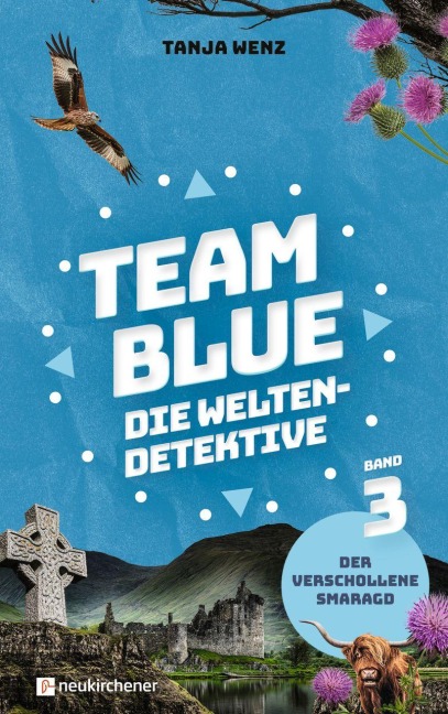 Team Blue - Die Weltendetektive 3 - Der verschollene Smaragd - Tanja Wenz