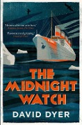 Cover-Bild zum Titel 'The Midnight Watch' von 'David Dyer'