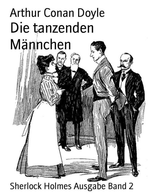 Die tanzenden Männchen - Arthur Conan Doyle
