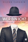 Cover-Bild zum Titel 'Wer bin ich?' von 'Silvan Carabin'