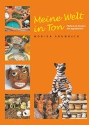 Cover-Bild zum Titel 'Meine Welt in Ton' von 'Monika Krumbach'