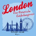 Cover-Bild zum Titel 'London - Eine literarische Entdeckungsreise' von 'Eveline Kilian'